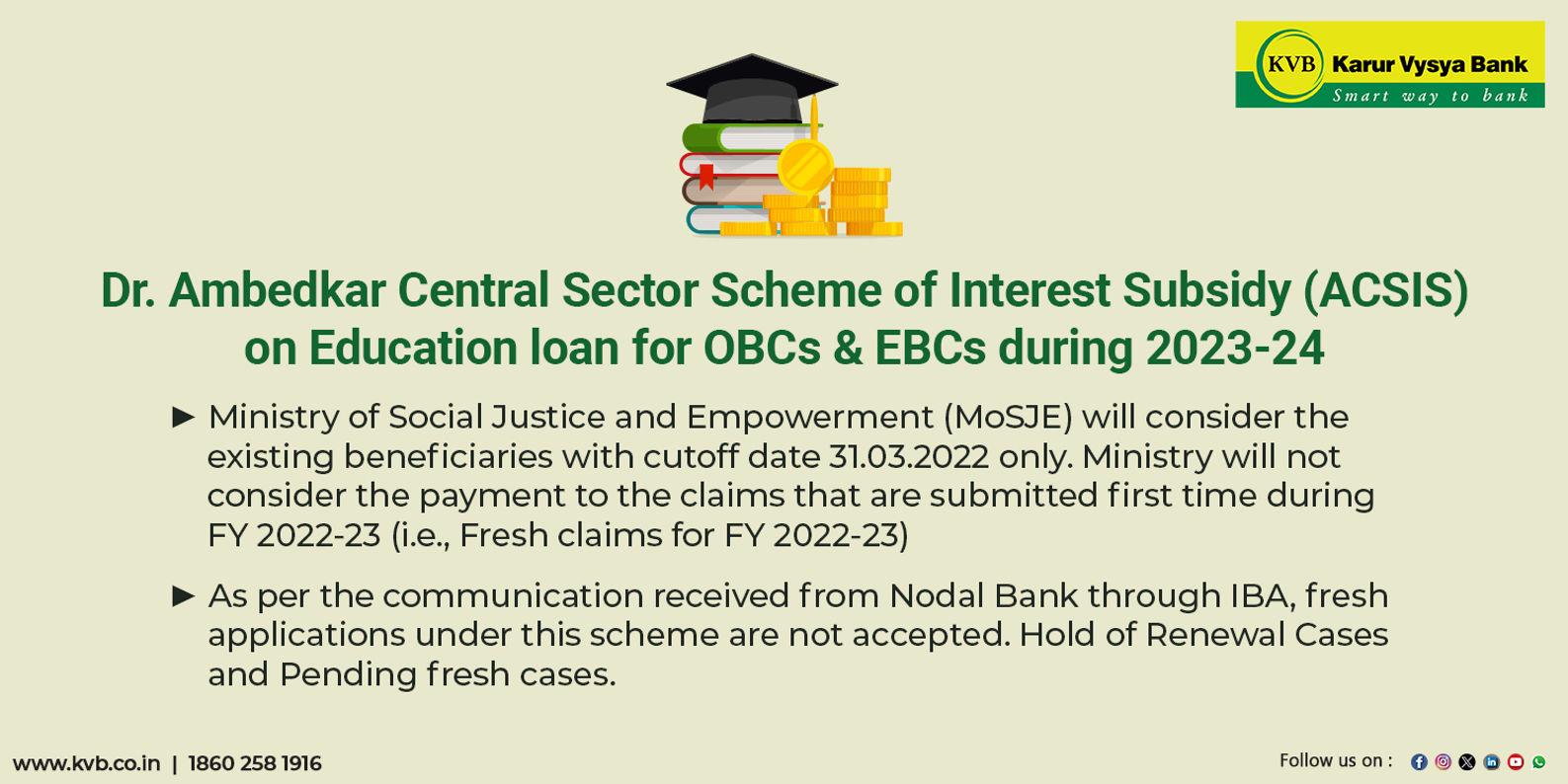 Dr. Ambedkar Central Sector Scheme of Interest Subsidy (ACSIS) on Education loan for OBC and EBC Students